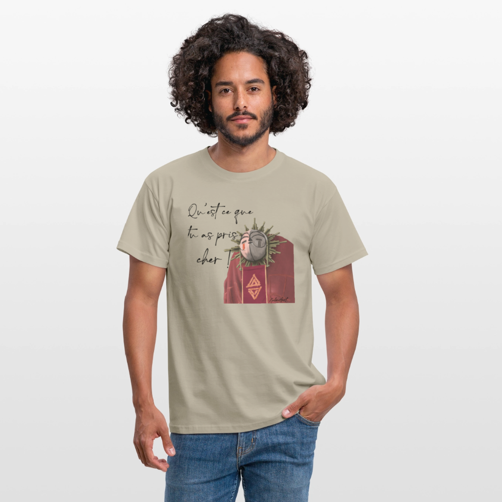T-shirt homme "qu'est ce que tu as pris cher!" - sand beige