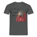 T-shirt homme "qu'est ce que tu as pris cher!" - charcoal grey